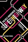 The Self-Awareness Superhighway: Charting Your Leadership Journey Cover Image