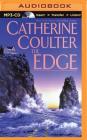 The Edge (FBI Thriller #4) By Catherine Coulter, Robert Lawrence (Read by) Cover Image