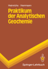 Praktikum Der Analytischen Geochemie (Springer-Lehrbuch) By Hartmut Heinrichs, Albert G. Herrmann Cover Image