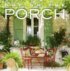 Out on the Porch Wall Calendar 2025: Porch Living for Every Day of the Year Cover Image