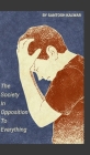 The Society In Opposition To Everything Cover Image