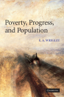 Poverty, Progress, and Population By E. A. Wrigley Cover Image