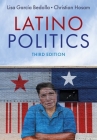 Latino Politics By Lisa Garcâ¿a Bedolla, Christian Hosam Cover Image
