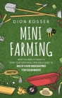Mini Farming: What You Need to Know to Start Your Own Small Farm and a Guide to Backyard Beekeeping for Beginners By Dion Rosser Cover Image