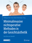Minimalinvasive Nichtoperative Methoden in Der Gesichtsästhetik: Vom Filler Zum Fadenlift Cover Image