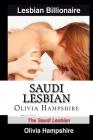 Saudi Lesbian: Lesbian Billionaire By Olivia Hampshire Cover Image