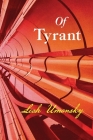 Of Tyrant By Leah Umansky Cover Image