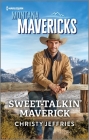 Sweet-Talkin' Maverick By Christy Jeffries Cover Image