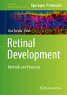 Retinal Development: Methods and Protocols (Methods in Molecular Biology #2092) By Chai-An Mao (Editor) Cover Image
