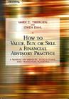 Value Buy Sell Financial Advis (Bloomberg Financial #58) By Mark C. Tibergien, Owen Dahl Cover Image