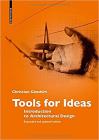Tools for Ideas: Introduction to Architectural Design Cover Image