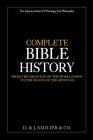 Complete Bible History: From the Creation of the World Down to the Death of the Apostles Cover Image