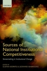 Sources of National Institutional Competitiveness: Sense-Making in Institutional Change Cover Image