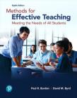 Methods for Effective Teaching: Meeting the Needs of All Students By Paul Burden, David Byrd Cover Image
