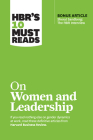 Hbr's 10 Must Reads on Women and Leadership (with Bonus Article Sheryl Sandberg: The HBR Interview) By Harvard Business Review, Herminia Ibarra, Deborah Tannen Cover Image