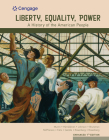 Liberty, Equality, Power: A History of the American People, Enhanced (Mindtap Course List) By John M. Murrin, Pekka Hämäläinen, Paul E. Johnson Cover Image