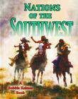 Nations of the Southwest (Native Nations of North America) By Amanda Bishop, Bobbie Kalman Cover Image