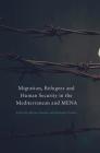 Migration, Refugees and Human Security in the Mediterranean and Mena Cover Image