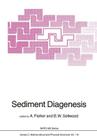 Sediment Diagenesis (NATO Science Series C: #115) By A. Parker (Editor), B. W. Sellwood (Editor) Cover Image