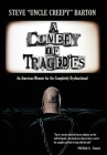 A Comedy of Tragedies: An American Memoir for the Completely Dysfunctional Cover Image