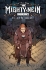 Critical Role: The Mighty Nein Origins--Caleb Widogast By Jody Houser, Selina Espiritu (Illustrator), Liam O'Brien (From an idea by), Diana Sousa (Illustrator), Matthew Mercer (From an idea by) Cover Image