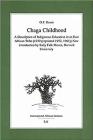 Chaga Childhood: A Description of Indigenous Education in an East African Tribe (1939 (reprinted 1952, 1961)) (Classics in African Anthropology) Cover Image