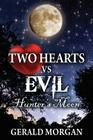 Two Hearts vs Evil: Hunter's Moon Cover Image