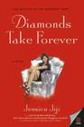 Diamonds Take Forever By Jessica Jiji Cover Image
