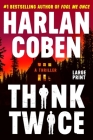 Think Twice By Harlan Coben Cover Image