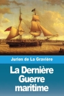 La Dernière Guerre maritime Cover Image