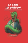 La Faim Du Dragon: Le Plan de la Chine Pour Avaler Le Monde By Agustín Maria Barletti Cover Image