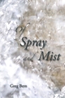 Of Spray and Mist By Greg Bem Cover Image