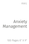 Anxiety Management: 100 Pages 6