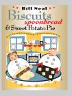 Biscuits, Spoonbread, & Sweet Potato Pie (Chapel Hill Books) By Bill Neal Cover Image
