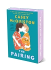 The Pairing By Casey McQuiston Cover Image