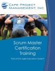 Scrum Master Certification Training: Participant Guide for Scrum Master Certification Training By Dan Tousignant Cover Image