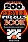 Jumbo 200+ CROSSWORD PUZZLES BOOK For Adults Medium Difficulty!: A Special Puzzlers' Book With Today's Contemporary Words As Crossword Puzzle Book For Cover Image
