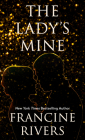 The Lady's Mine By Francine Rivers Cover Image