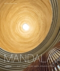 Mandala - Auf Der Suche Nach Erleuchtung: Heilige Geometrie in Den Spirituellen Ku]nsten Der Welt By Peter Van Ham Cover Image