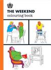 The Weekend Colouring Book (Modern Toss Coloring Books) By Jon Link, Mick Bunnage Cover Image