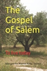 The Gospel of Salem: To live today By Teresa Niño Torres (Translator), Margarita María Niño Torres Cover Image