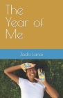 The Year of Me By Shaveta Reid (Editor), Jada Lanai (Photographer), Jada Lanai Cover Image