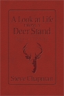 A Look at Life from a Deer Stand Devotional By Steve Chapman Cover Image