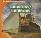 Bulldozers By Katie Kawa Cover Image