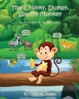 The Chunky, Dumpy, Spunky Monkey: Lucky proves the bullies wrong Cover Image