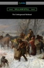 The Underground Railroad By William Still Cover Image