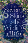 The Seven Skins of Esther Wilding By Holly Ringland Cover Image