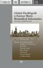 Global Healthgrid: e-Science Meets Biomedical Informatics (Studies in Health Technology and Informatics) Cover Image