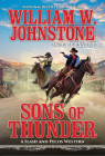 Sons of Thunder (A Slash and Pecos Western #5) By William W. Johnstone, J.A. Johnstone Cover Image