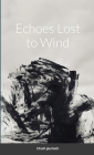 Carbonation 002 - Echoes Lost to Wind Cover Image